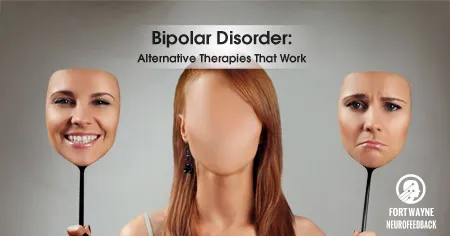 Bipolar Disorder – Alternative Therapies That Work