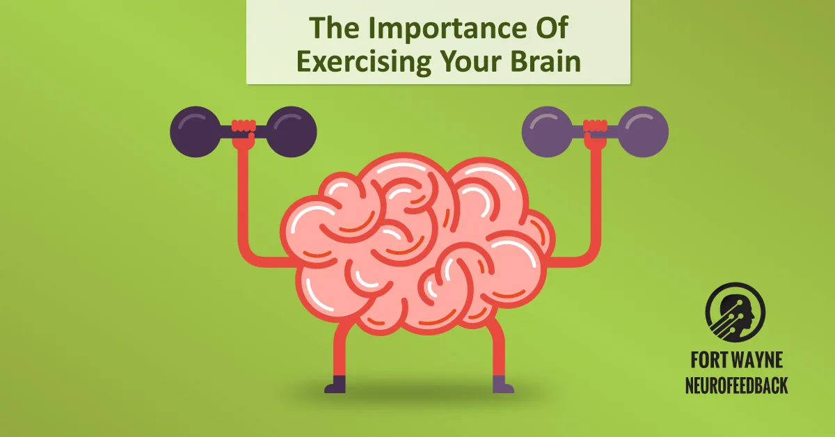 The Importance Of Exercising Your Brain